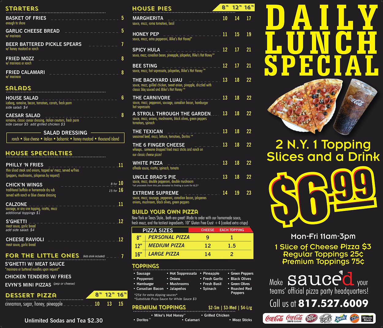 Sauced Pizza Home of the Original Texas Style Crust